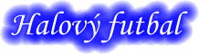 halovyfutbal.gif (4044 bytes)